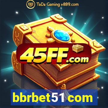 bbrbet51 com